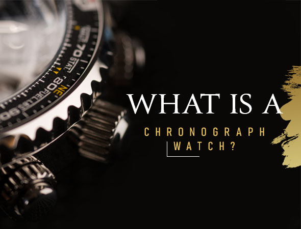 What Is a Chronograph Watch
